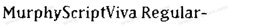 MurphyScriptViva Regular字体转换